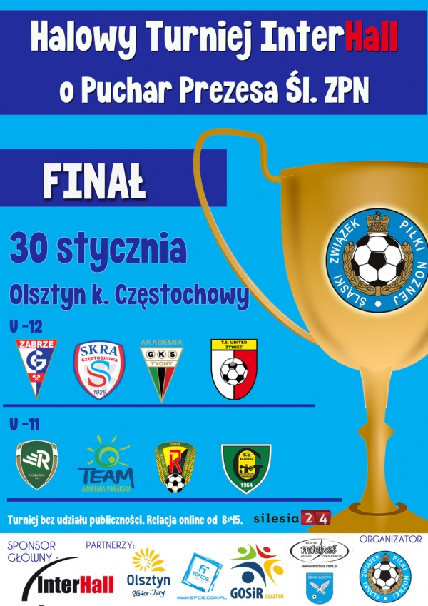 Przed nami finałowe turnieje Interhall o Puchar Prezesa Śląskiego Związku Piłki Nożnej
